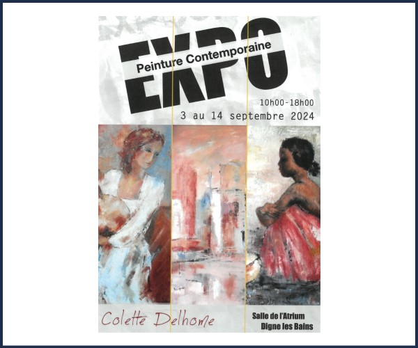 Digne les Bains. Exposition Peinture Contemporaine