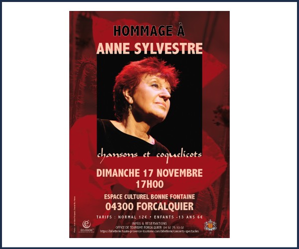 Forcalquier. Hommage à Anne Sylvestre Chansons et Coquelicots