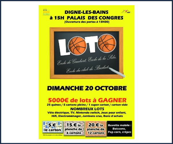 Digne les Bains. Loto des écoles de Gaubert, la Sèbe et du Basket