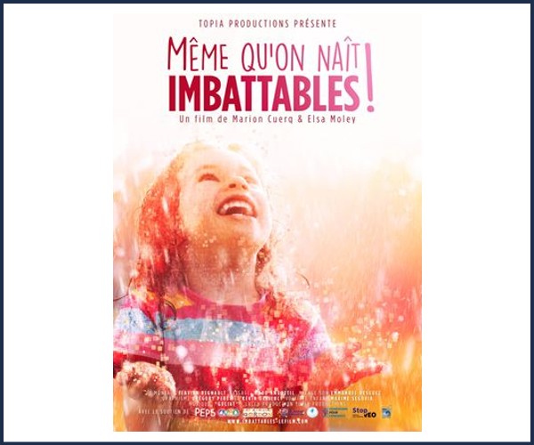 Manosque. Projection, Même qu'on naît Imbattables !