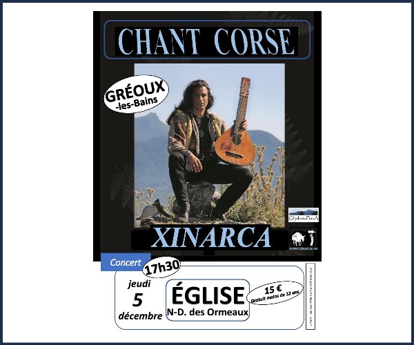 Gréoux les Bains. Concert, Xinarca, chant et cistre corses