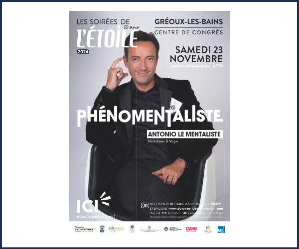 Gréoux les Bains. Les Soirées de l'Etoile Phénomentaliste