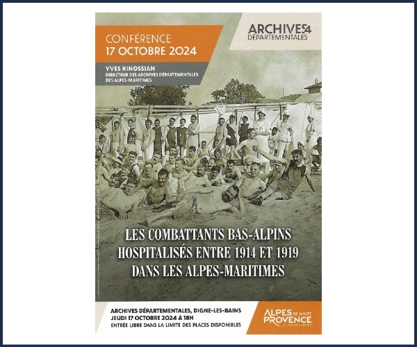 Digne les Bains. Conférence Les combattants bas alpins hospitalisés entre 1914 et 1919