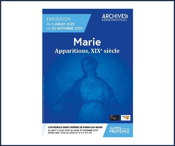 Digne les Bains. Exposition, Marie – Apparitions,  XIXe siècle