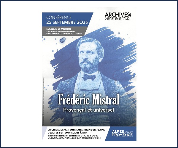 Conférence. Frédéric Mistral, Provençal et Universel