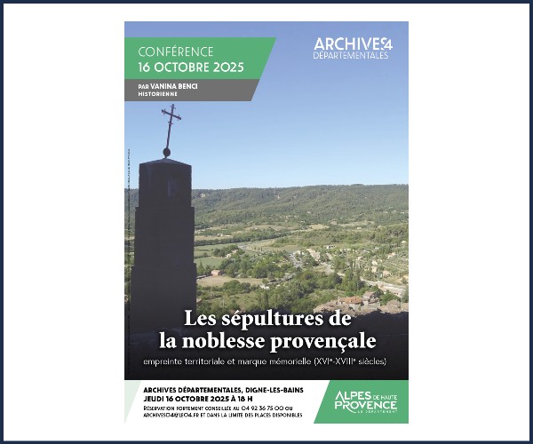 Digne les Bains. Conférence, Les sépultures de la noblesse Provençale