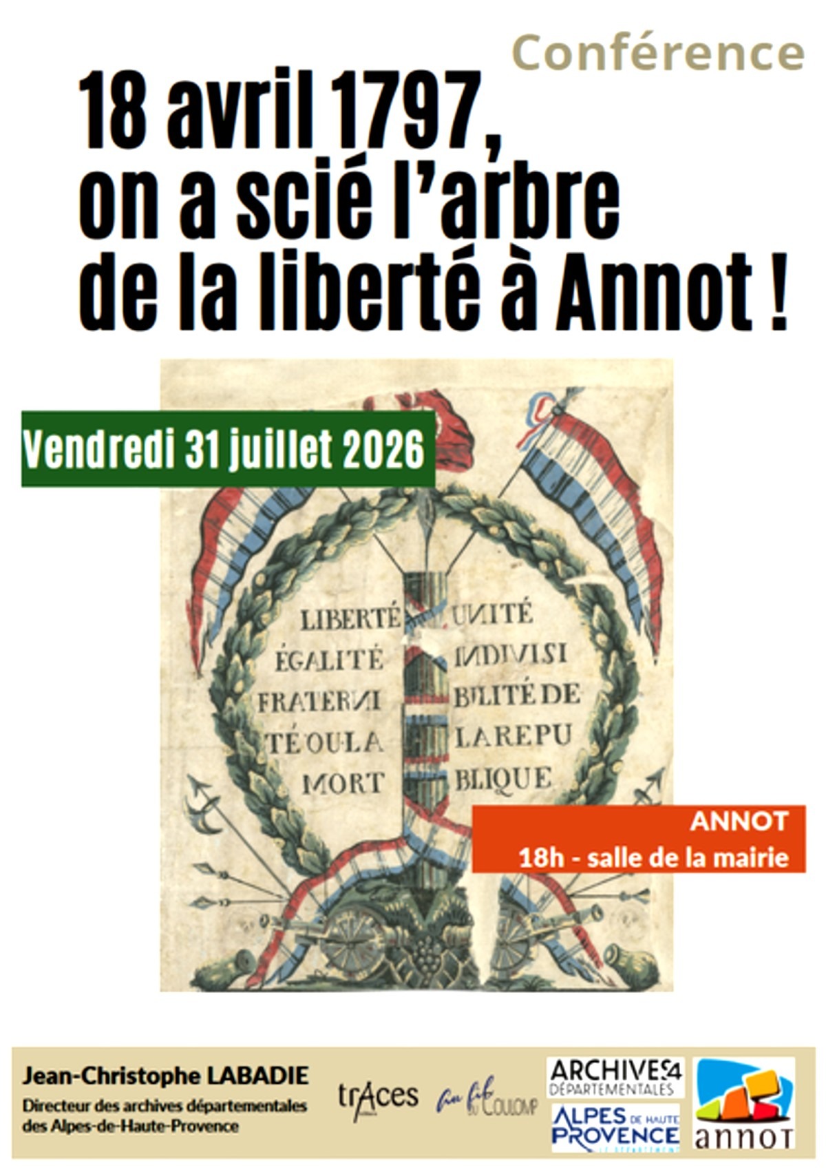 Conférence, 18 avril 1797, on a scié l’arbre de la liberté à Annot  !