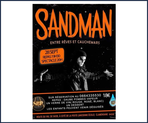 Clamensane. Diner spectacle, Sandman