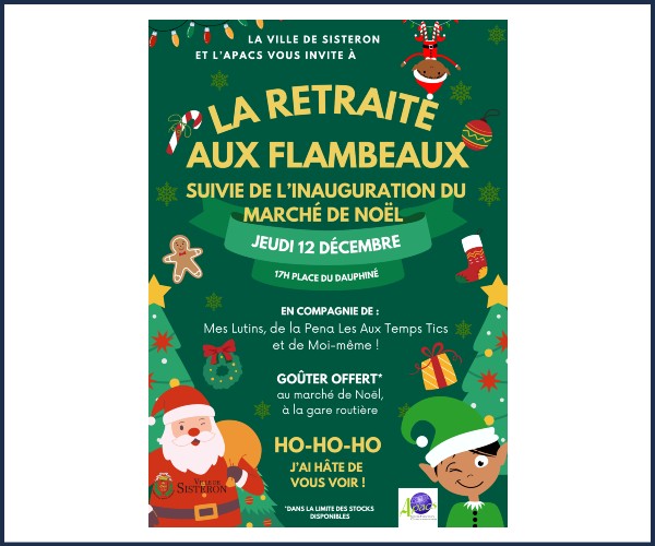 Noël à Sisteron, Retraite aux flambeaux et déambulation de Lutins