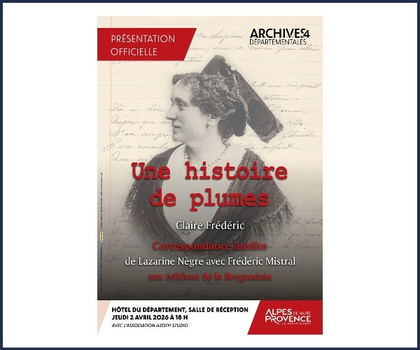 Présentation d’ouvrage, Une histoire de plumes à Digne