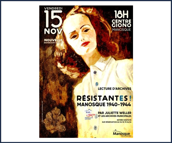 Lecture d'archives, Résistantes ! Manosque 1940 1944
