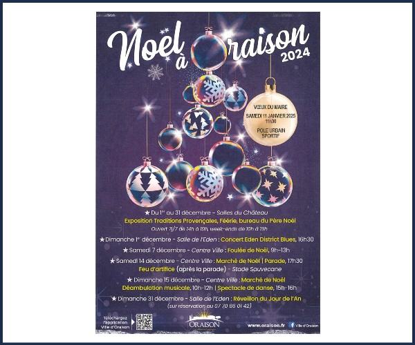 Oraison. Marché de Noël, parade et feu d'Artifice