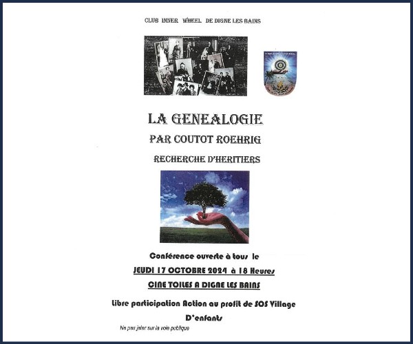 Digne les Bains. Conférence, La Généalogie Recherche d'Héritiers