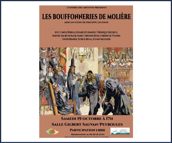 Peyroules. Théâtre, Les bouffonneries de Molière