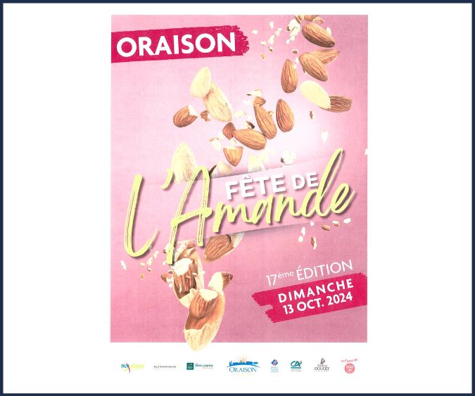 Oraison. Fête de l'Amande
