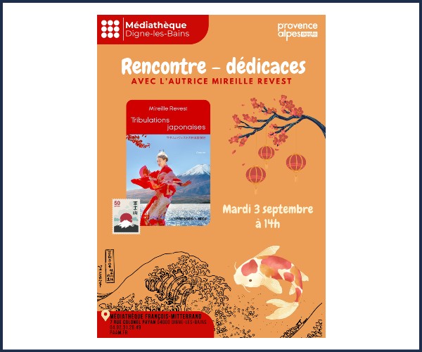Digne les Bains. Rencontre dédicaces