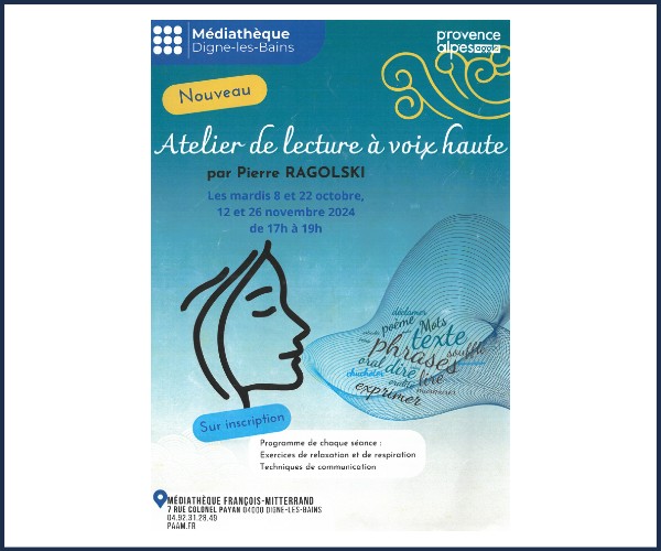Digne les Bains. Atelier de lecture à voix haute