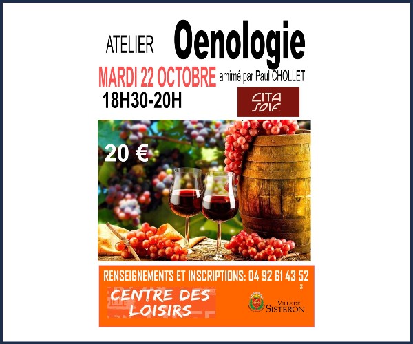 Sisteron. Atelier oenologie