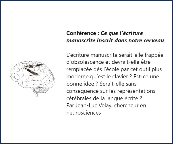 Manosque. Conférence, Ce que l'écriture manuscrite inscrit dans notre cerveau