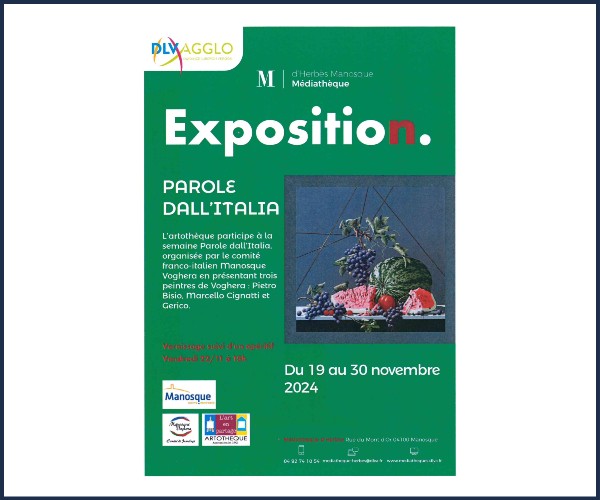 Manosque. Exposition, Parole dall'Italia