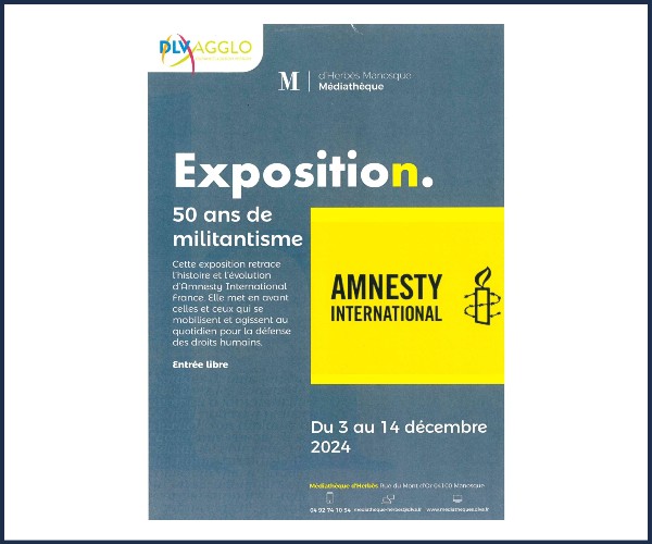 Manosque. Exposition, 50 ans de militantisme