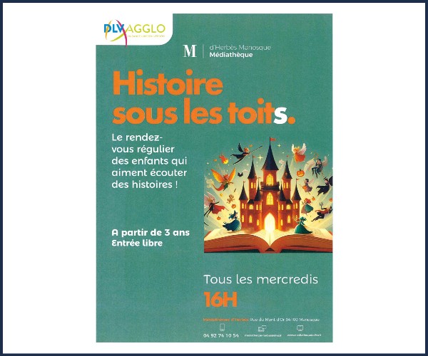 Manosque. Histoires sous les Toits