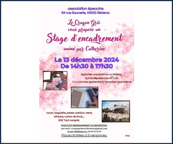 Sisteron. Atelier Encadrement