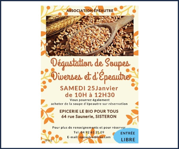 Sisteron. Dégustation de soupes diverses et d'épeautre