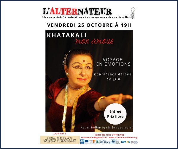 Seyne les Alpes. Conférence dansée à l'Alternateur, Kathakali, mon Amour