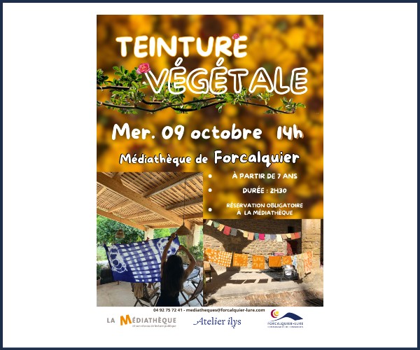 Forcalquier. Atelier découverte de teinture végétale
