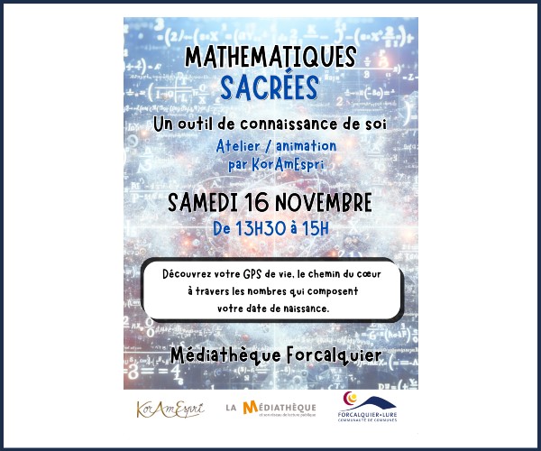 Forcalquier. Mathématiques sacrées, Un outil de connaissance de Soi