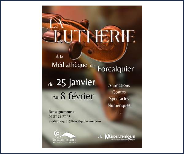 Forcalquier. La Lutherie à la médiathèque