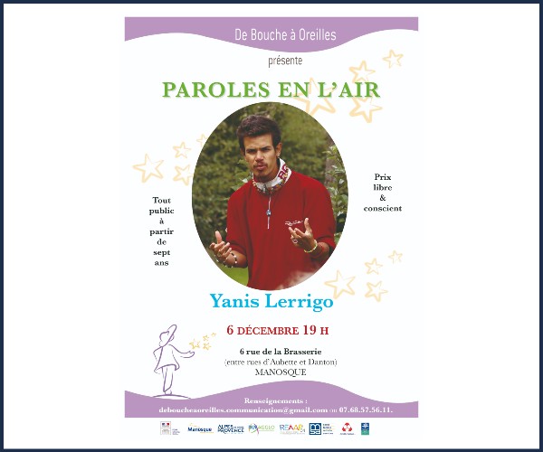 Manosque. Paroles en l'air, par Yanis Lerrigo