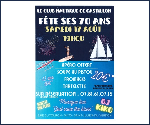 Saint Julien du Verdon. Le Club Nautique de Castillon fête ses 70 ans !