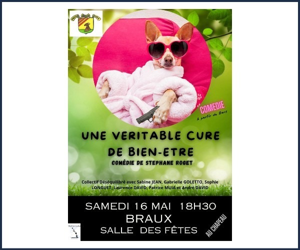 Théâtre. Une Véritable Cure de Bien-Être à Braux