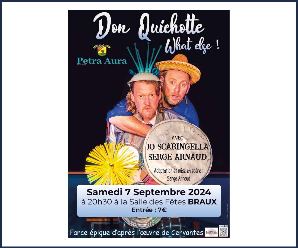 Braux. Théâtre Don Quichotte What Else !