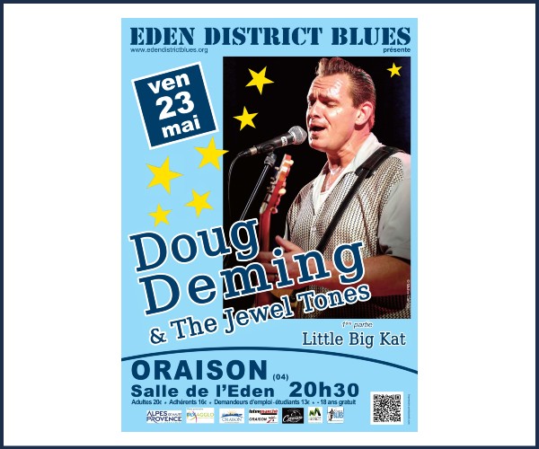 Oraison. Concerts Doug Deming & Little Big Kat