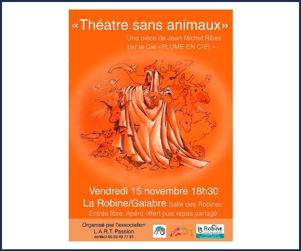 La Robine sur Galabre. Théâtre sans animaux