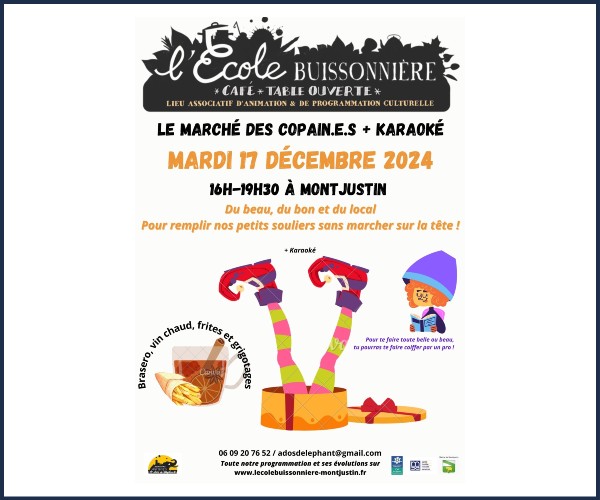 Montjustin. Marché des artisanes et producteurs et Vin chaud et Karaoké
