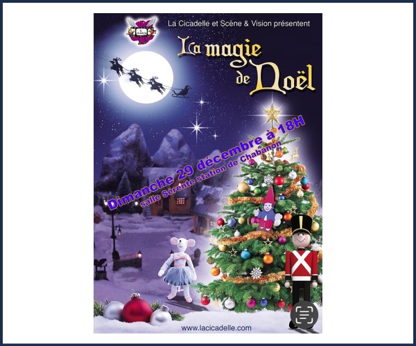 Selonnet. Spectacle, La Magie de Noël à Chabanon