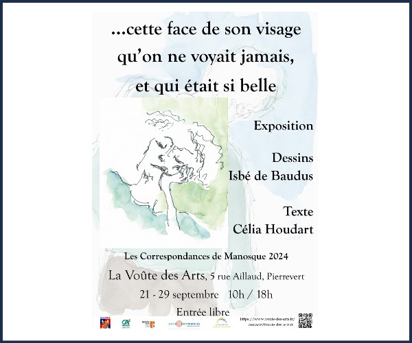 Pierrevert. Cette face de son visage qu’on ne voyait jamais, et qui était si belle