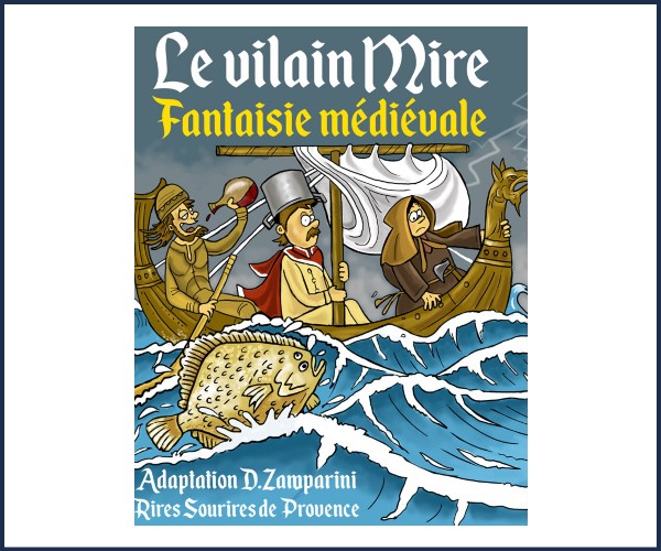 Volx. Le Vilain Mire au Festivolx