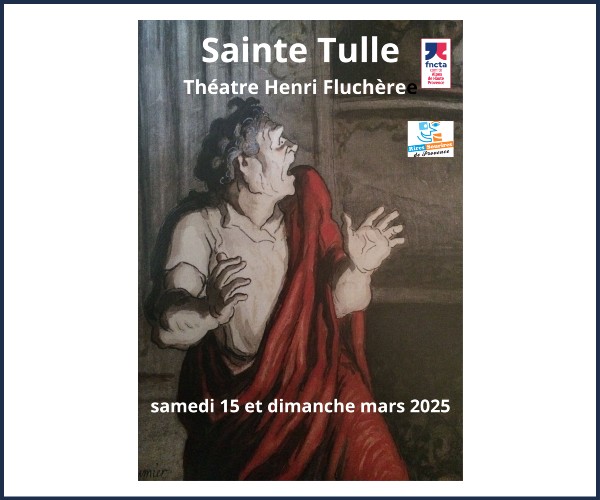Sainte Tulle. Rencontres de troupes Amateurs