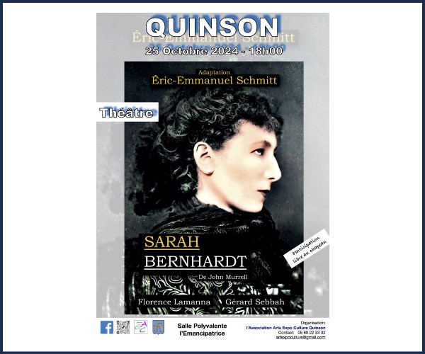 Quinson. Soirée théâtre Sarah Bernahardt