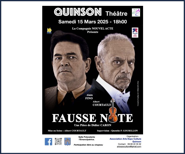 Quinson. Théâtre, Fausse Note