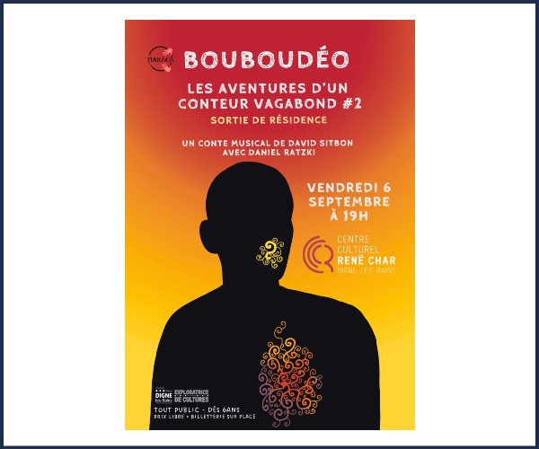 Digne les Bains. Bouboudéo conte musical