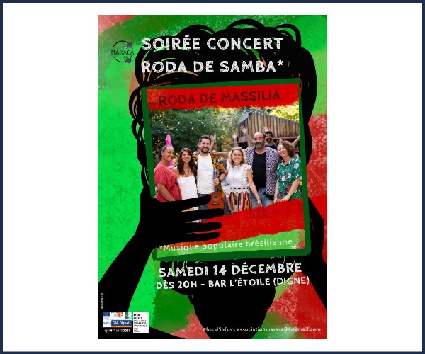 Digne les Bains. Soirée concert, Roda de Samba