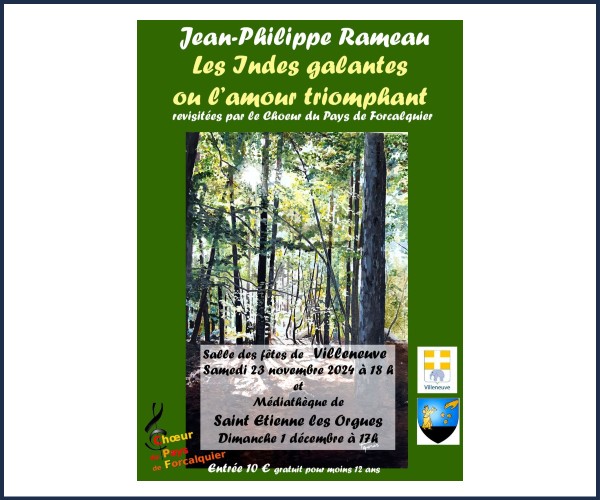 Saint Etienne les Orgues. Spectacle, Les Indes Galantes ou l'Amour Triomphant
