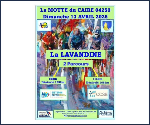 La Motte du Caire. 3ème édition Cyclosportive La Lavandine