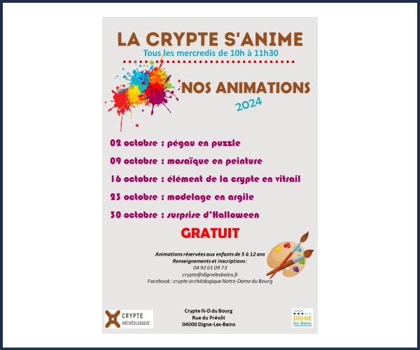 Digne les Bains. La Crypte s'anime, octobre